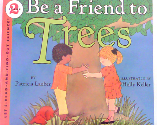 Be a Friend to Trees